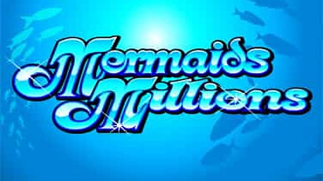 Mermaids Millions