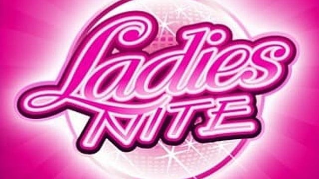 Ladies Nite