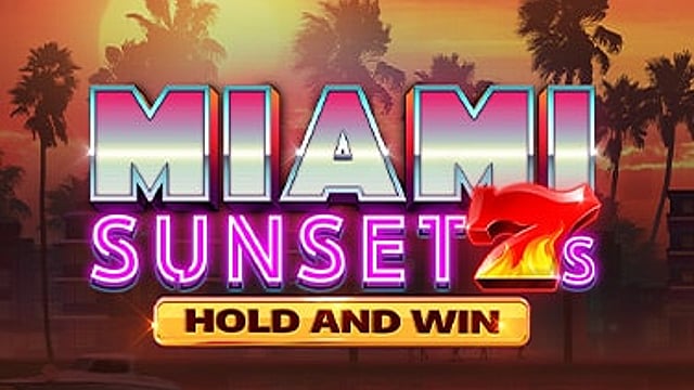 Miami Sunset 7s Hold and Win