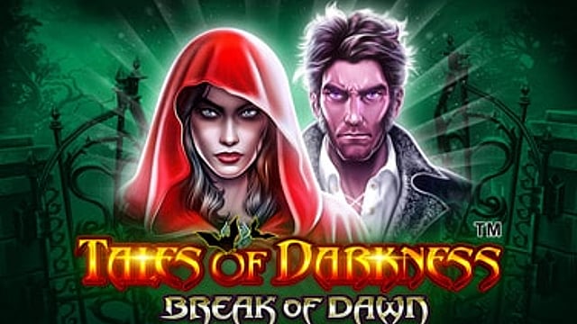 Tales of Darkness Break of Dawn