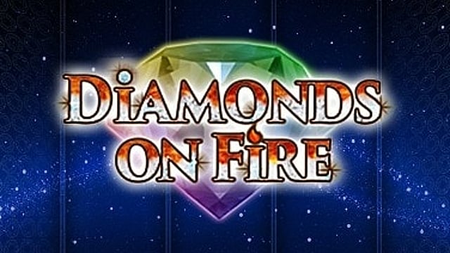 Diamonds on Fire