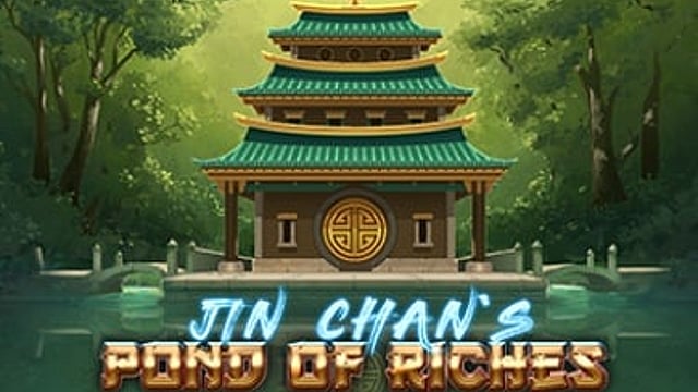 Jin Chan´s Pond of Riches