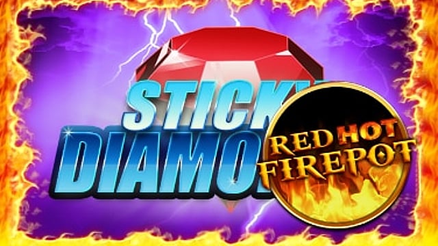 Sticky Diamonds Red Hot Firepot
