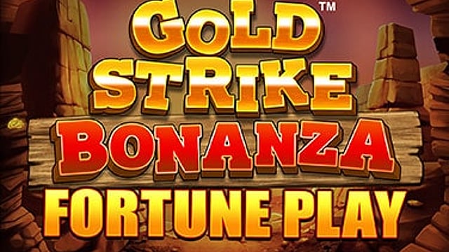 Gold Strike Bonanza Fortune Play