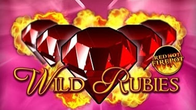 Wild Rubies Red Hot Firepot