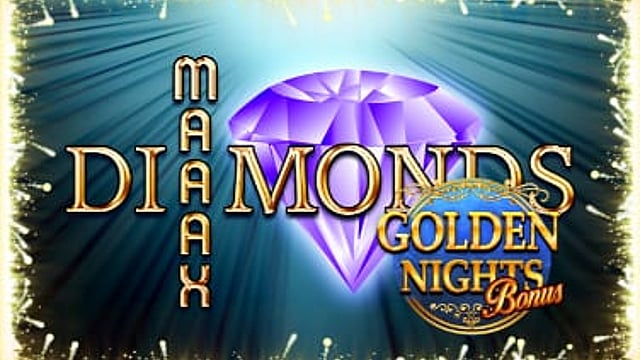 Maaax Diamonds Golden Nights