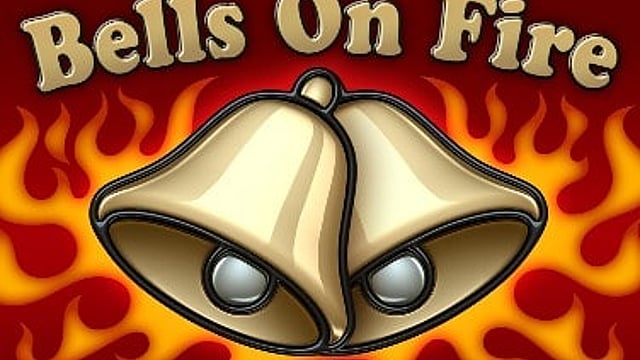 Bells on Fire Hot