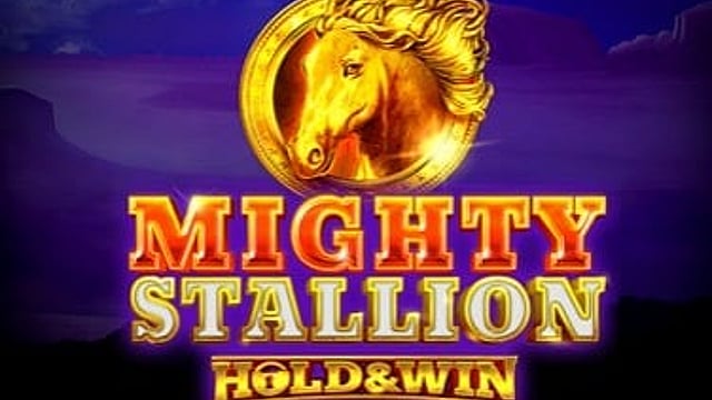 Mighty Stallion Hold & Win