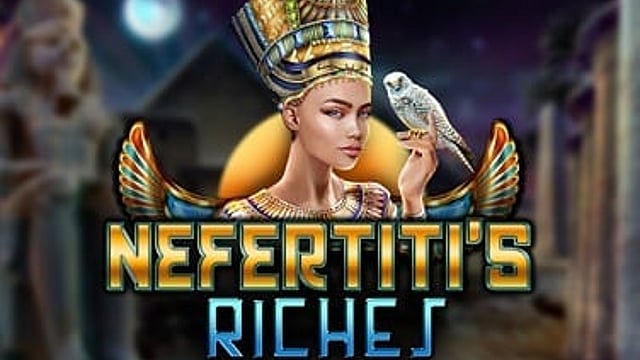 Nefertiti's Riches