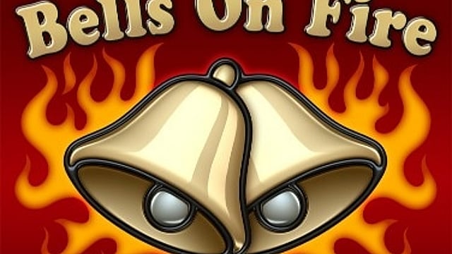Bells on Fire Hot