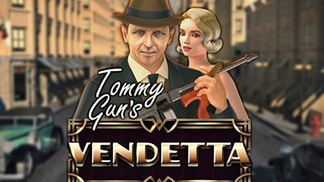 Tommy Gun's Vendetta