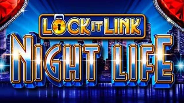 Lock It Link Night Life