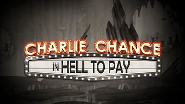 Charlie Chance in Hell to Pay