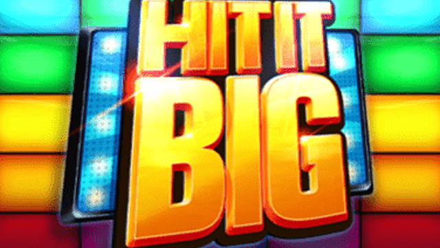 Hit It Big