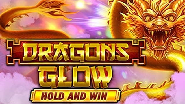 Dragons Glow Hold and Win