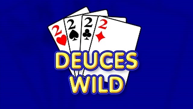 Deuces Wild