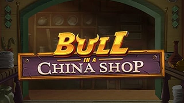 Bull in a China Shop