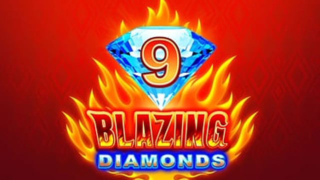 9 Blazing Diamonds