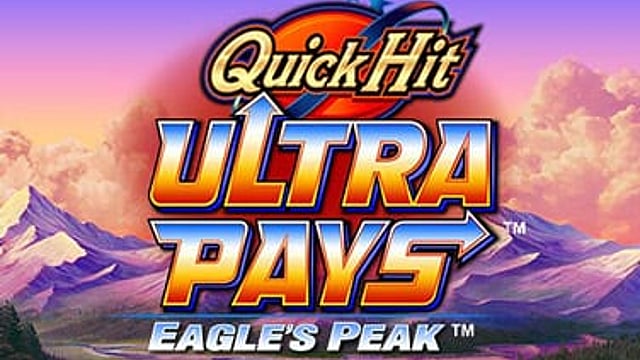 Quick Hit Ultra Pays Eagles Peak