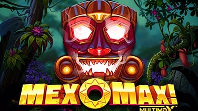 MexoMax!