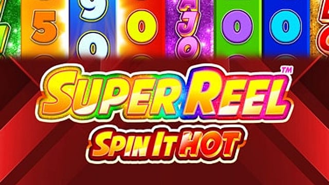 Super Reel: Spin it Hot!