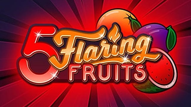 5 Flaring Fruits