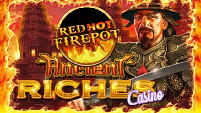 Ancient Riches Casino Red Hot Firepot