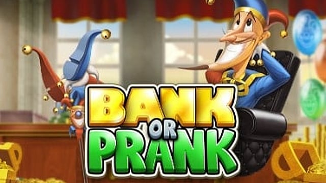 Bank or Prank