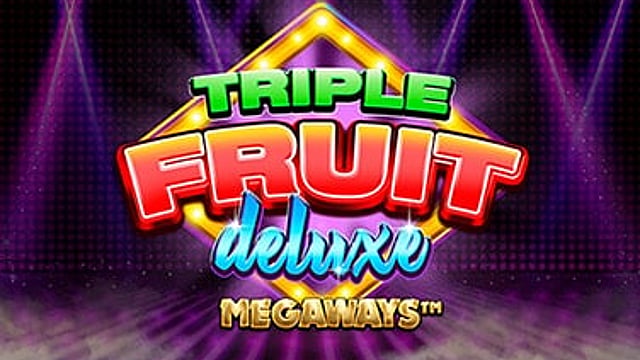 Triple Fruit Deluxe Megaways