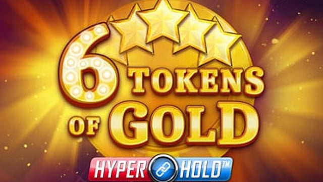 6 Tokens of Gold