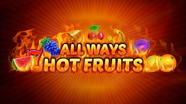 Allways Hot Fruits