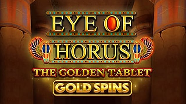 Eye of Horus Golden Tablet Gold Spins