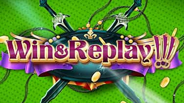 Win & Replay