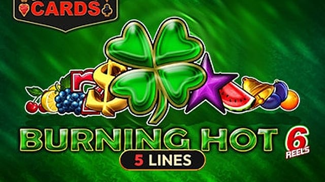 Burning Hot 6 Reels