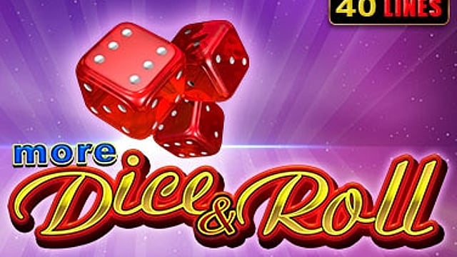 More Dice & Roll