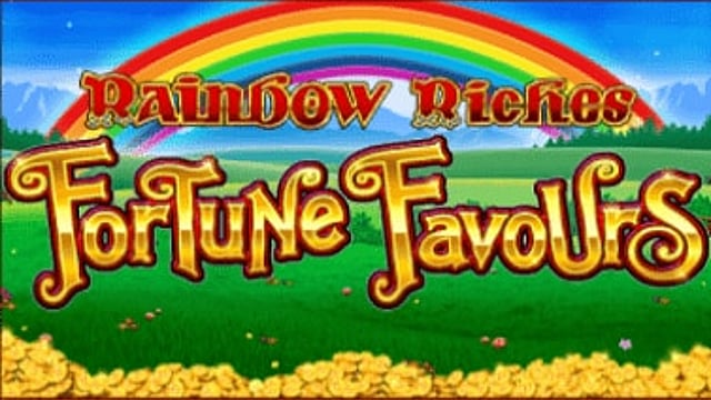 Rainbow Riches Fortune Favours