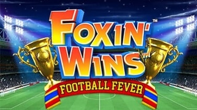 Foxin Wins Football Fever