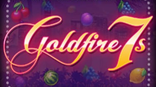 Goldfire 7s
