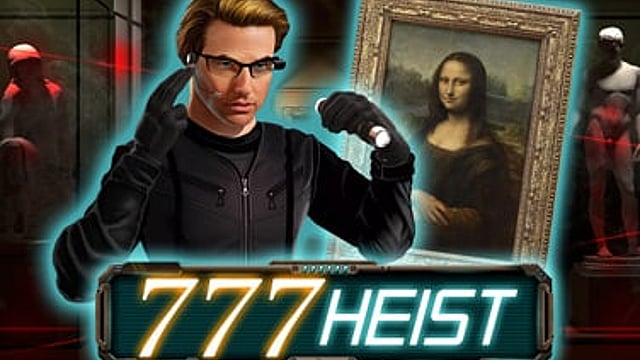 777 HEIST