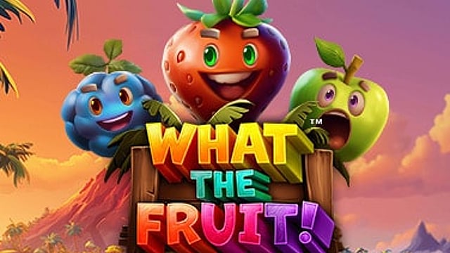 What The Fruit!